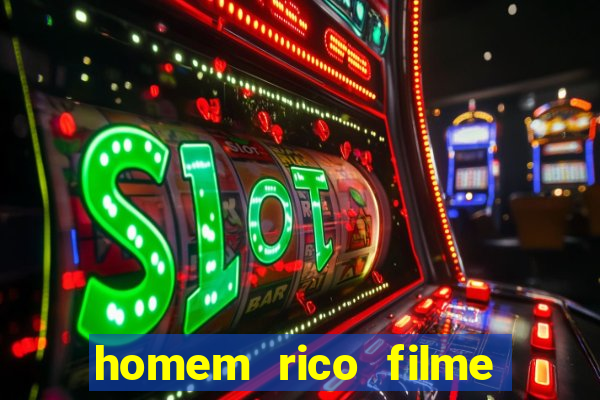 homem rico filme filme homem rico finge ser pobre para